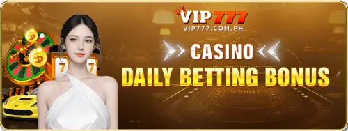 vip777 Promotion - Daily Betting Bonus